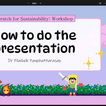 คณะ ICT ม.มหิดล (ICT Mahidol) จัด Workshop โครงการการแข่งขัน MUICT-AST Tech Competition “Scratch For Sustainability”
