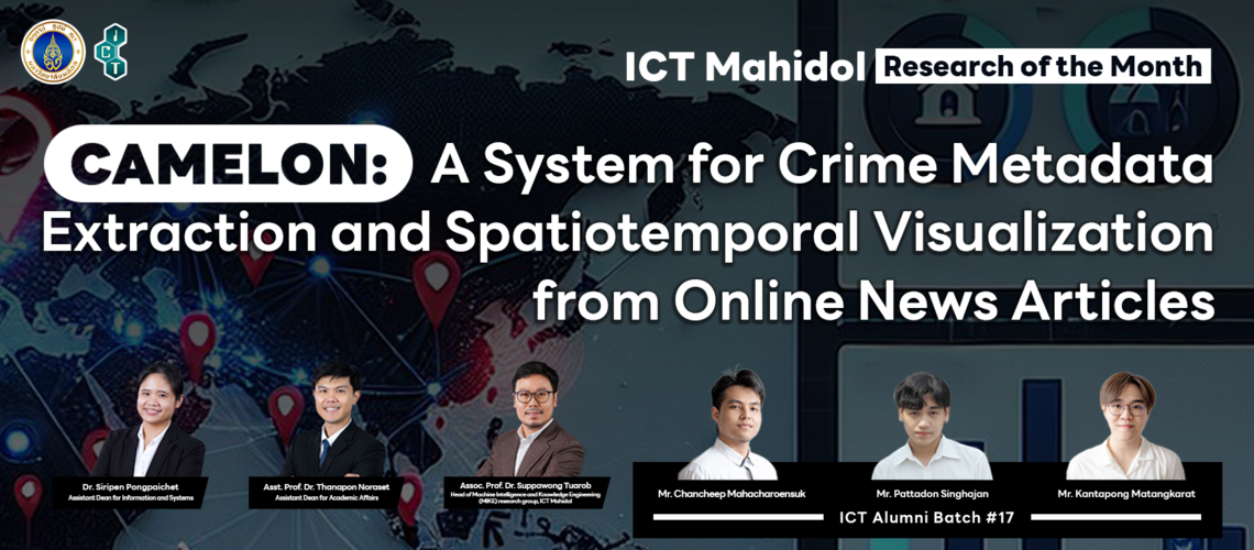 RoM-CAMELON_CV1 CAMELON: A System for Crime Metadata Extraction and Spatiotemporal Visualization from Online News Articles: เมื่อข่าวอาชญากรรมคือฐานข้อมูลสำคัญของความปลอดภัย