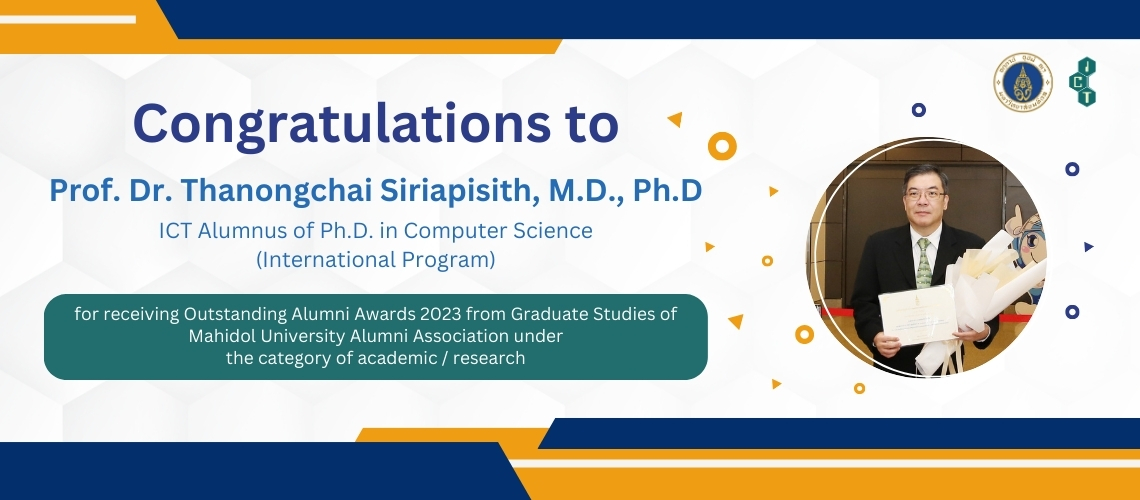 06.02.2024_MUGR-Best-Alumni-2023_CV ICT Mahidol alumnus of the Ph.D. Program was selected as the “Notable Alumni of the Faculty of Graduate Studies, Mahidol University for the year 2024”