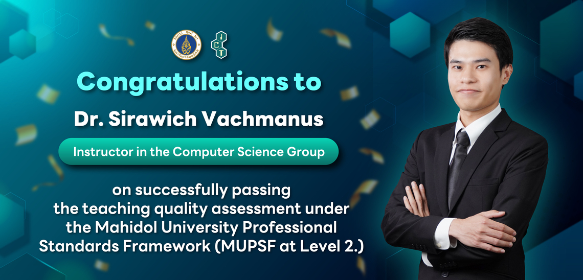 06.02.2025_ICT-instructor-passing-MUPSF-Level-2_EN-CV ICT Mahidol faculty member achieves level 2 in Mahidol University’s Teaching Quality Assessment
