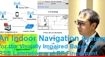 An Indoor Navigation System for the Visually Impaired Based on RSS Lateration and RF Fingerprint-MU-Research
